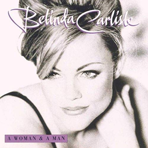 Belinda Carlisle - A Woman And A Man - Zortam Music