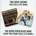 Two Great Guitars/Super Super Blues Band