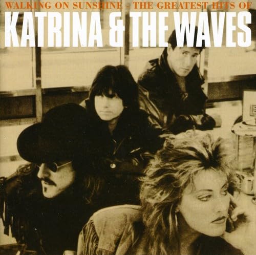 Katrina And The Waves - Walking on Sunshine: the Greatest Hits - Zortam Music