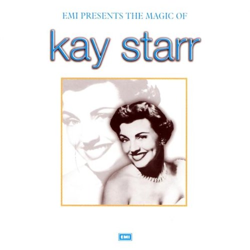 Kay Starr - EMI Presents the Magic of Kay Starr - Zortam Music