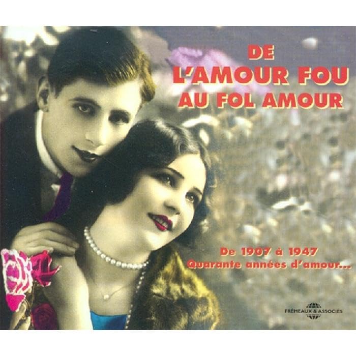 De l'Amour Fou au Fol Amour