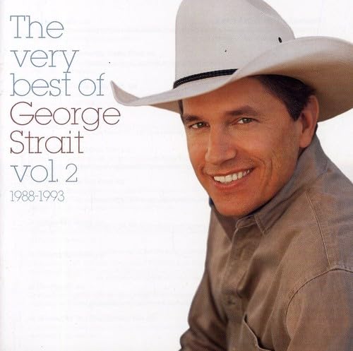 George Strait - The Very Best Of George Strait Part 2 - Zortam Music