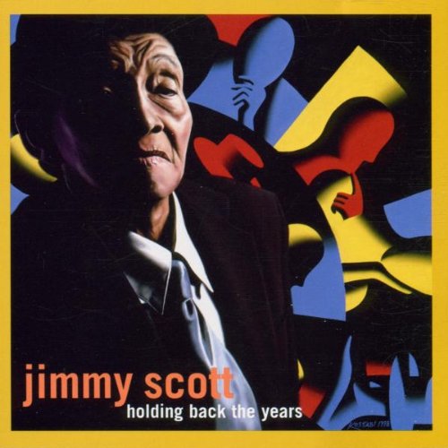 Jimmy Scott - Holding Back The Years - Zortam Music