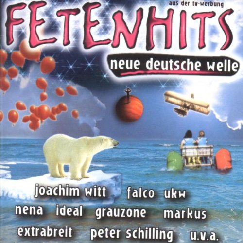 Markus - Fetenhits: Neue Deutsche Welle - Zortam Music