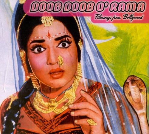 Doob Doob O' Rama: Filmsongs of Bollywood