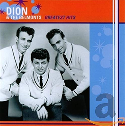 Dion & The Belmonts - Greatest Hits - Zortam Music