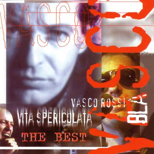 Vasco Rossi - Vita Spericolata - Zortam Music