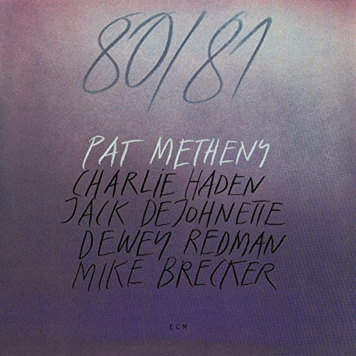 Pat Metheny - 80-81 - Zortam Music