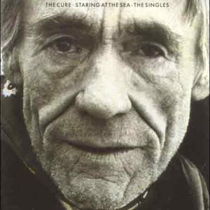 Cure, The - Staring At The Sea - The Singles - Zortam Music