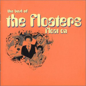 Floaters - Float on [Best of] - Zortam Music
