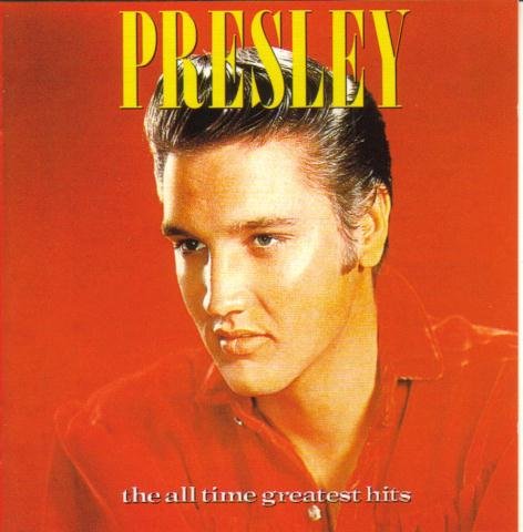 Elvis Presley - The All Time Greatest Hits - Zortam Music