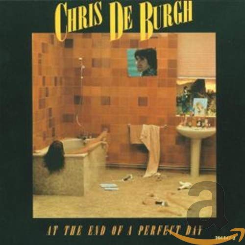 Chris De Burgh - At the End of a Perfect Day - Zortam Music