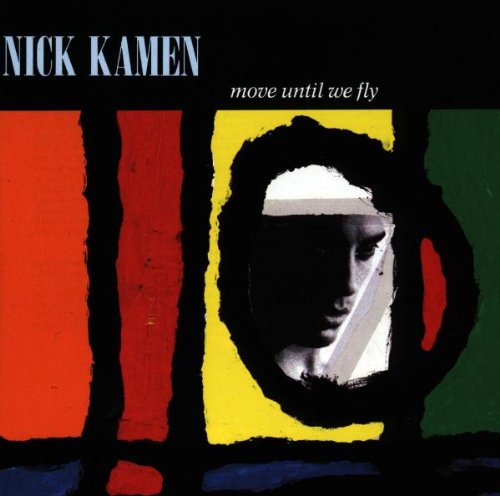 Nick Kamen - Move Until We Fly - Zortam Music