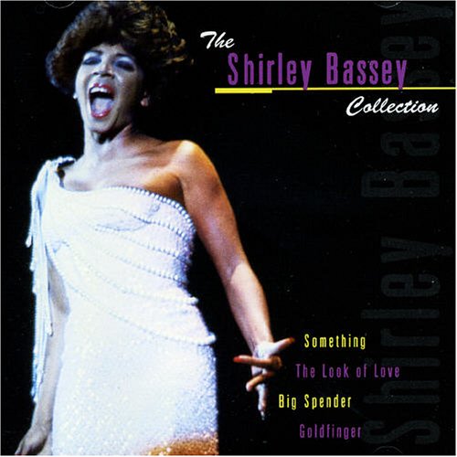 Shirley Bassey - The Shirley Bassey Collection (Disc 1 of 2) - Zortam Music