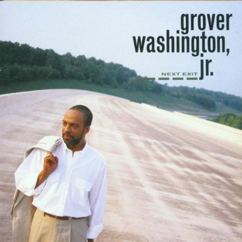 Grover Washington Jr. - Next Exit - Zortam Music