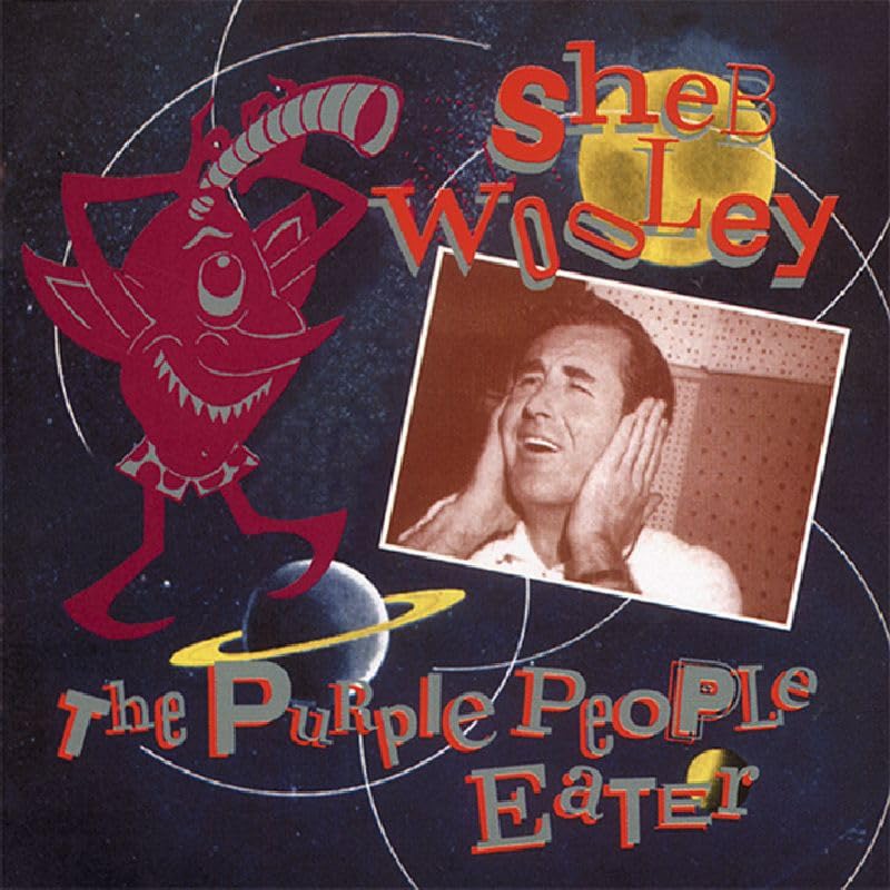 Sheb Wooley - Purple People Eater - Zortam Music