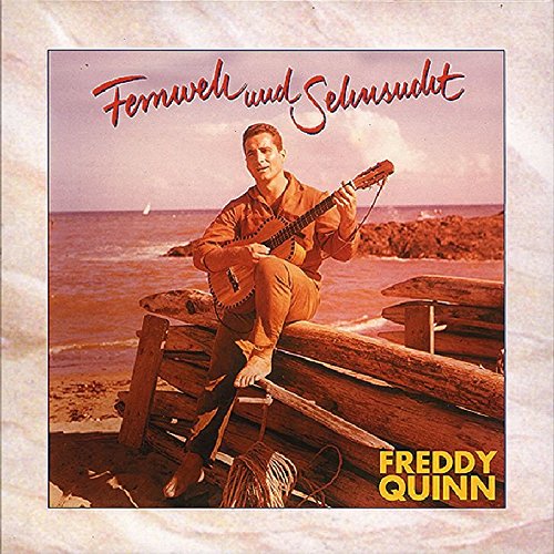 FREDDY QUINN - Fernweh & Sehnsucht - Zortam Music