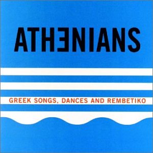 Greek Songs Dances and Rembetiko
