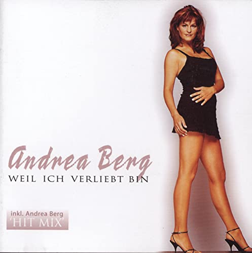Andrea Berg - Weil Ich Verliebt Bin - Zortam Music