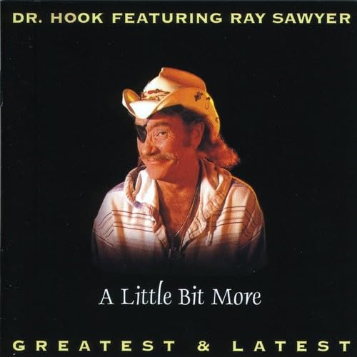 DR. HOOK - A Little Bit More - Zortam Music