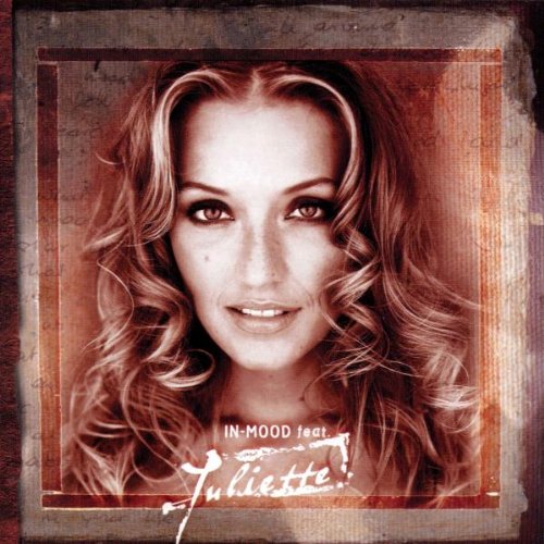 In-mood Feat. Juliette - KuschelRock 13 (CD 1) - Zortam Music