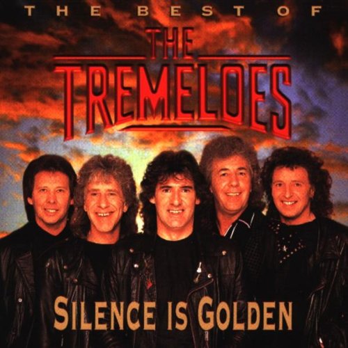 The Tremeloes - Silence Is Golden: the Best of - Zortam Music