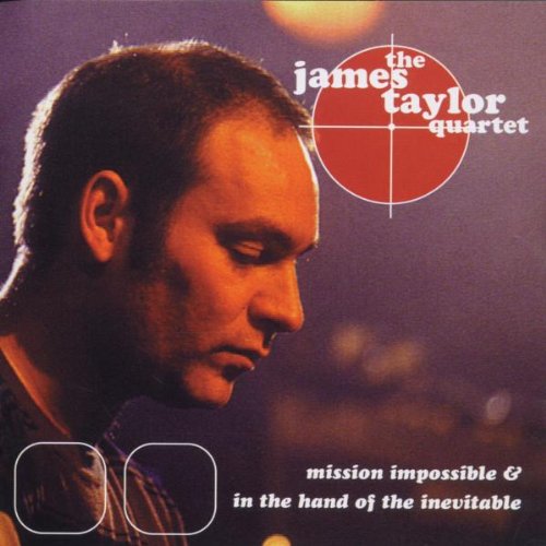 James Taylor Quartet - Mission Impossible - Zortam Music