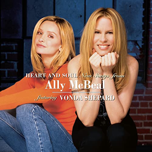 Heart And Soul: New Songs From Ally Mcbeal Featuring Vonda Shepard