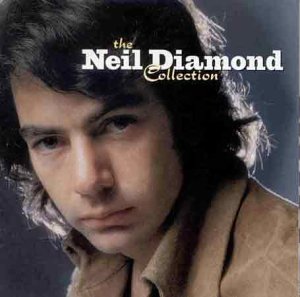 Neil Diamond - The Neil Diamond Collection - Zortam Music