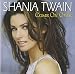 Shania Twain - Come On Over - International Version