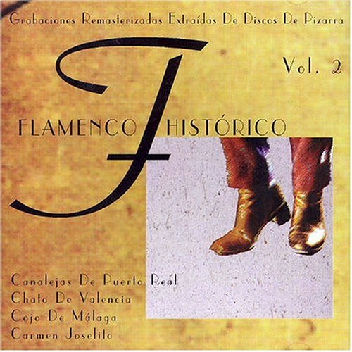 Flamenco Histórico, Vol. 2