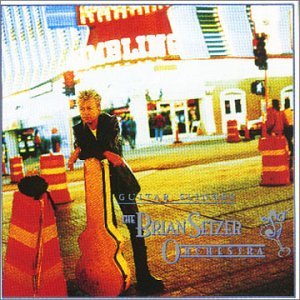 Brian Setzer Orchestra - Guitar Slinger - Zortam Music