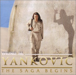 Weird Al Yankovic - Saga Begins - Zortam Music