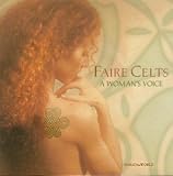 Faire Celts: A Womans Voice