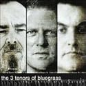 The 3 Tenors of Bluegrass