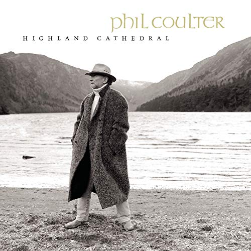 Phil Coulter - Highland Cathedral - Zortam Music