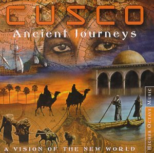 Cusco - Ancient Journeys: A Vision of the New World - Zortam Music