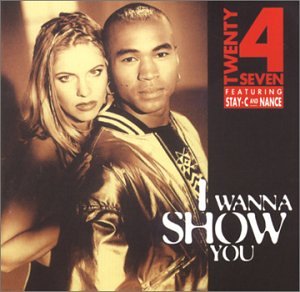 Twenty 4 Seven - I wanna show you - Zortam Music