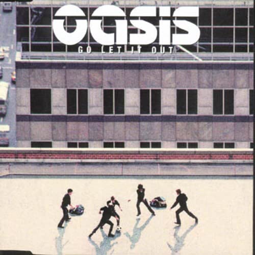 Oasis - Go let it out - Zortam Music