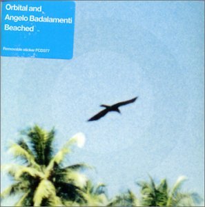 Orbital - Beached - Zortam Music