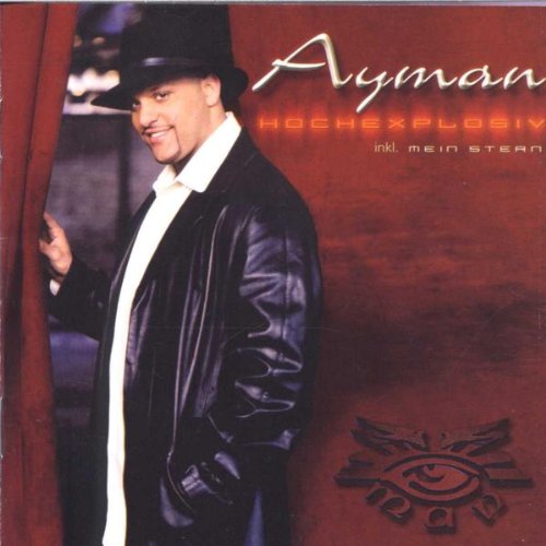 Ayman - Hochexplosiv - Zortam Music