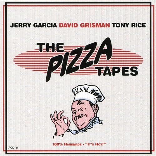 Jerry Garcia & David Grisman - The Pizza Tapes - Zortam Music