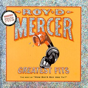 Greatest Fits: The Best of How Big'a Boy Are Ya?