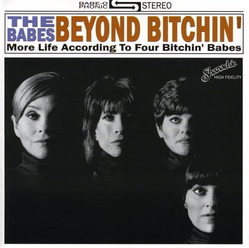 Beyond Bitchin'