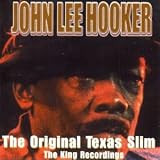 The Original Texas Slim by John Lee Hooker