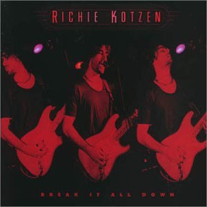 Richie Kotzen - Break It All Down Lyrics - Zortam Music