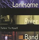 The Lonesome River Band - Talkin' to Myself