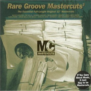 Classic Rare Groove Mastercuts, Vol. 3