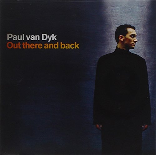 Paul Van Dyk - Out There & Back - Zortam Music