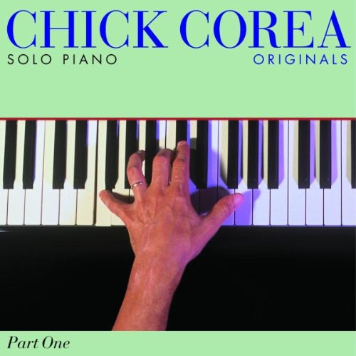 Chick Corea - Solo Piano: Originals - Zortam Music